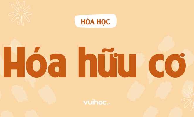 Hóa Học Hữu Cơ