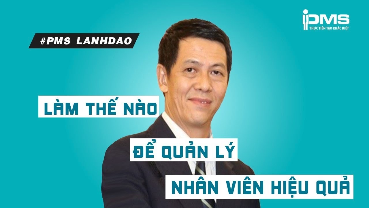 Quản Lý Nhân Viên Hiệu Quả: Chìa Khóa Thành Công Của Doanh Nghiệp