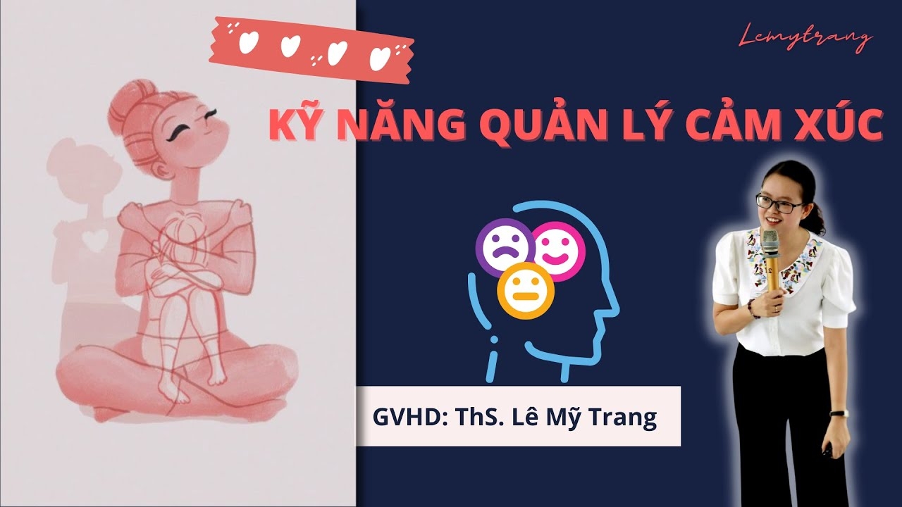 Khóa Học Quản Lý Cảm Xúc Cơ Bản