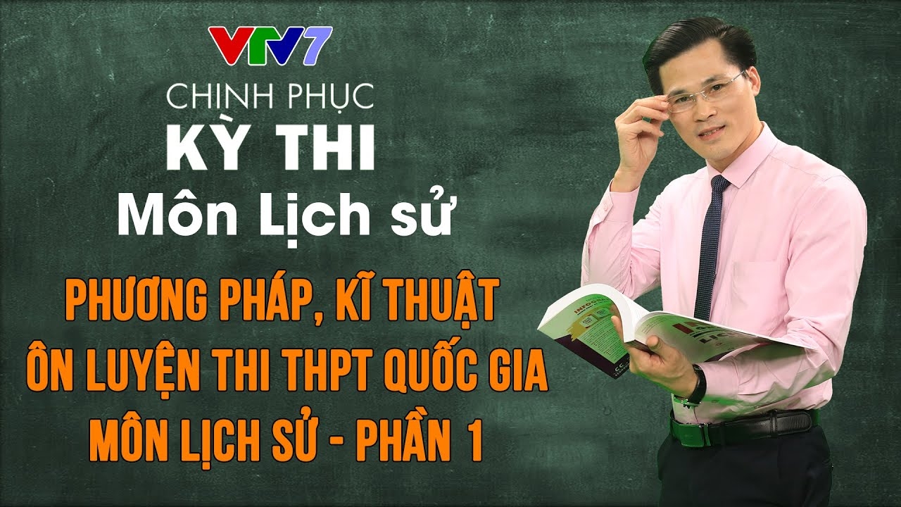 Chinh phục kỳ thi THPTQG | Môn Lịch sử | Sơ đồ tư duy