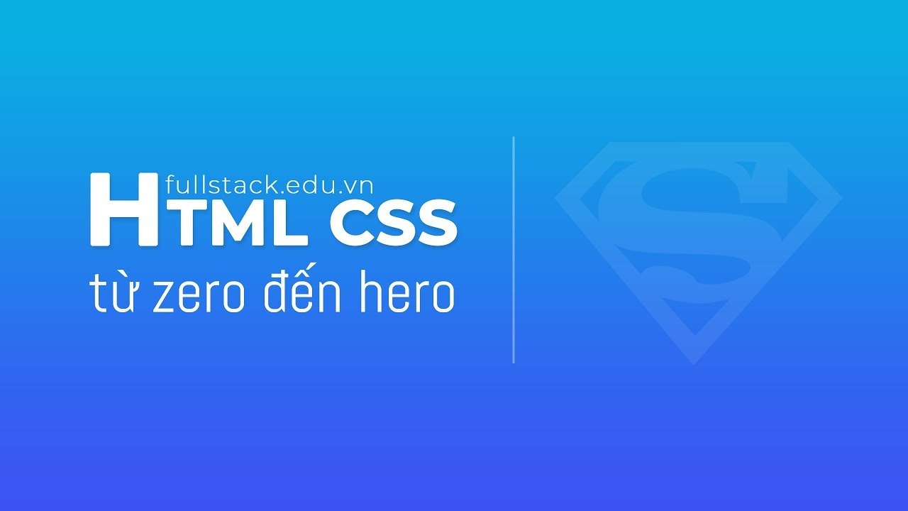 HTML, CSS from Zero to Hero