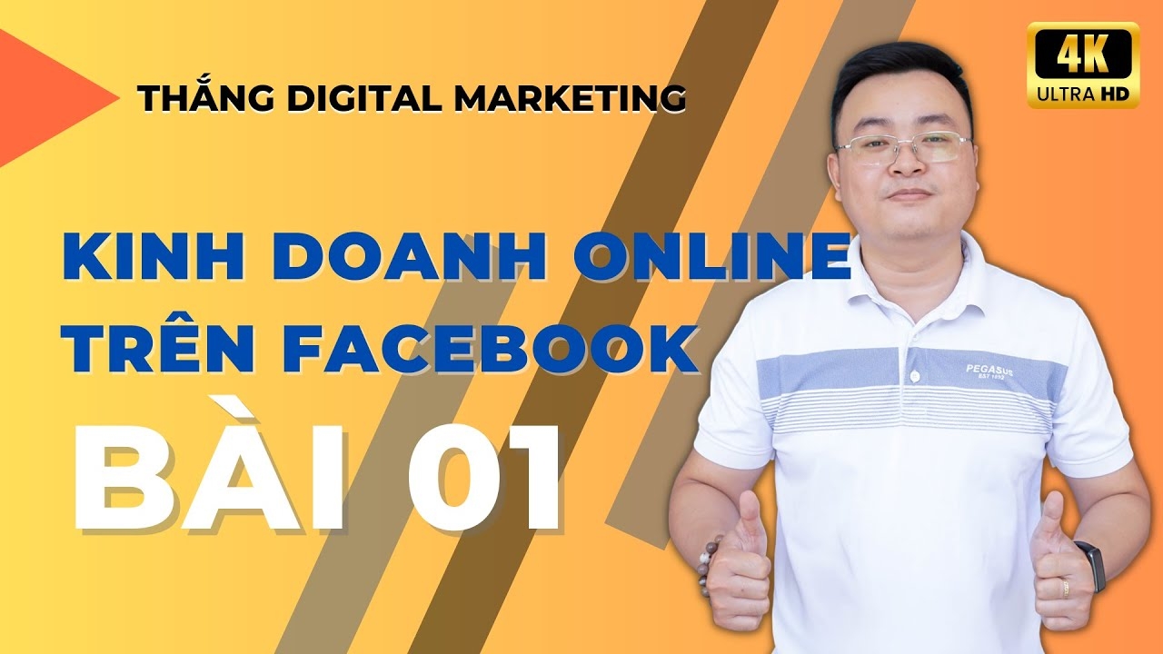 Kinh Doanh Online Cho Người Mới Bắt Đầu Trên Facebook