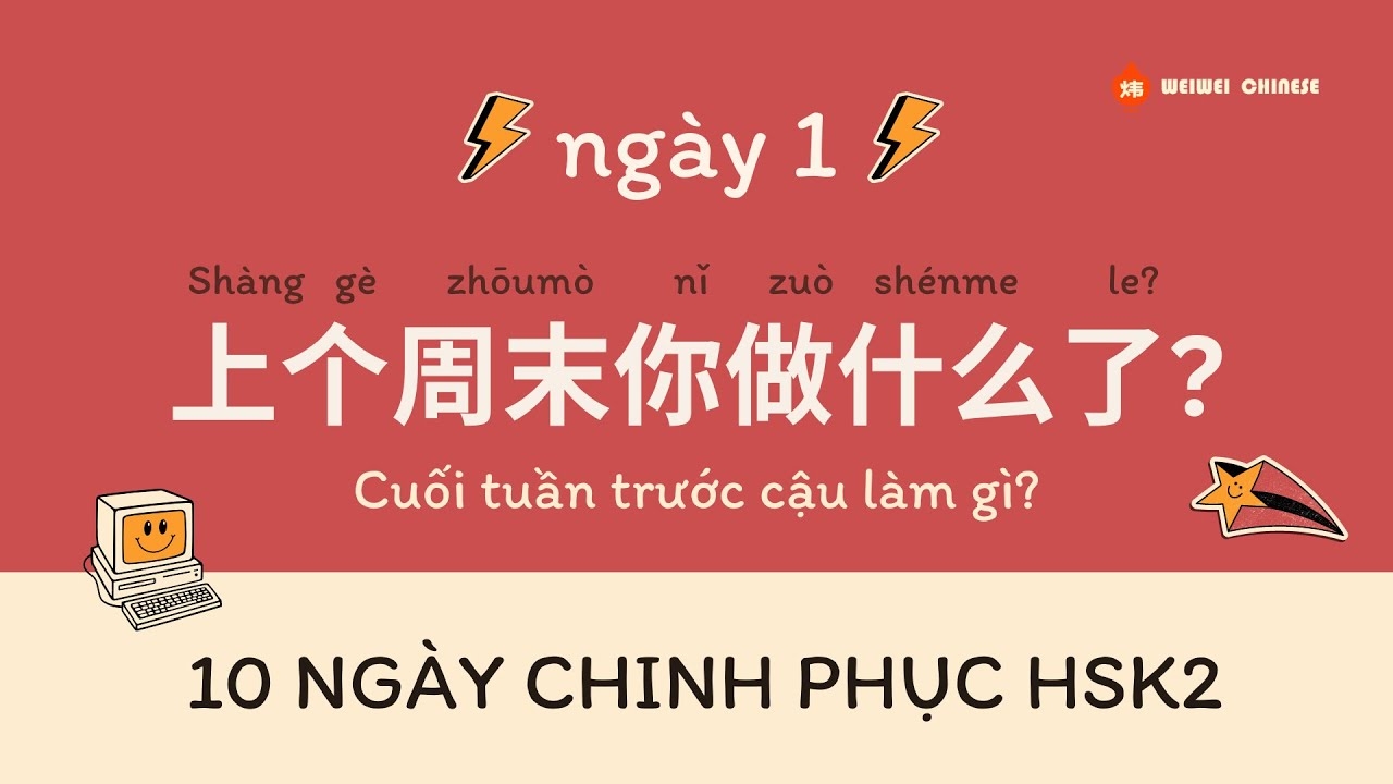 10 Ngày Chinh Phục HSK2: Học Tiếng Trung Hiệu Quả