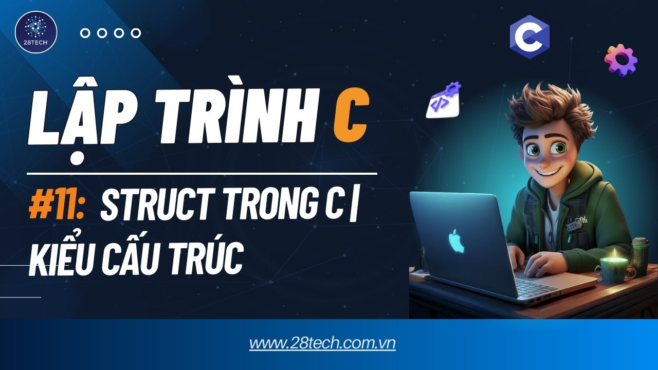 Ngôn Ngữ C | Cấu Trúc | Struct