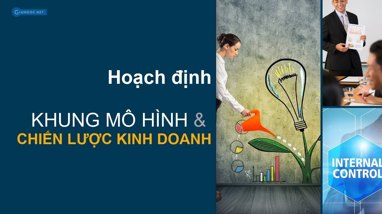 Quản Trị Doanh Nghiệp: Mô Hình Và Chiến Lược Kinh Doanh