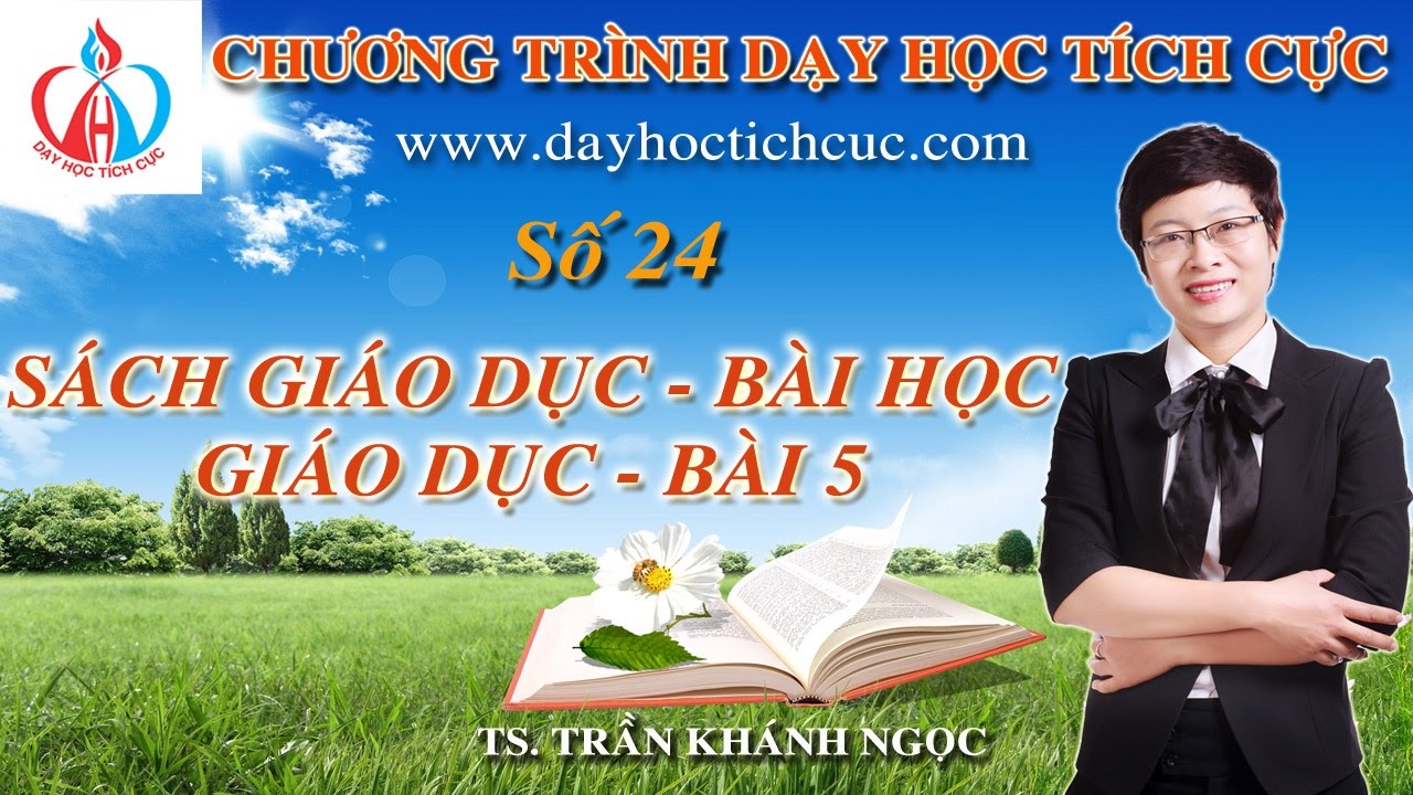 Phương pháp dạy học tích cực: Sách và bài học giáo dục 